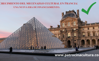 El crecimiento del mecenazgo cultural en Francia: una nueva era de financiamiento