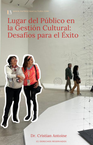 Lugar del Público en la Gestión Cultural.
